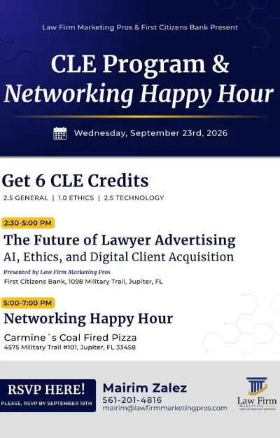 LFMP to Present 6-Credit CLE in Jupiter: AI, Ethics & Digital Client Acquisition 1 AGM CLE Lunch with First Citizen LFMP Invitation