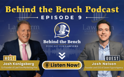 The Behind the Bench Podcast Welcomes Josh Nelson from Seven Figure Agency