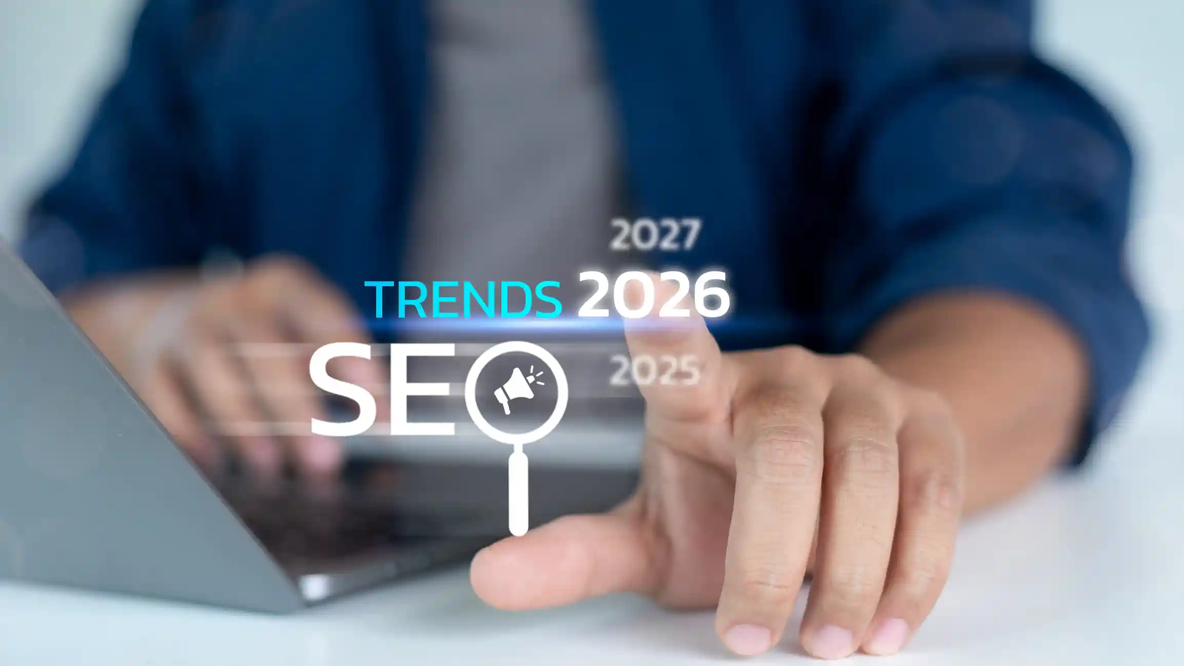 SEO in 2026: What will stay the same